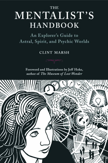 Couverture de The Mentalist's Handbook: An Explorer's Guide to Astral, Spirit, and Psychic Worlds