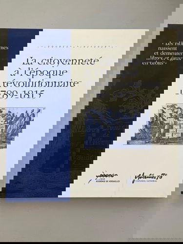 La citoyenneté à l'époque révolutionnaire 1789 - 1815
