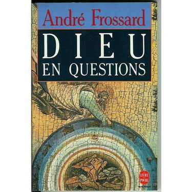 Dieu en questions