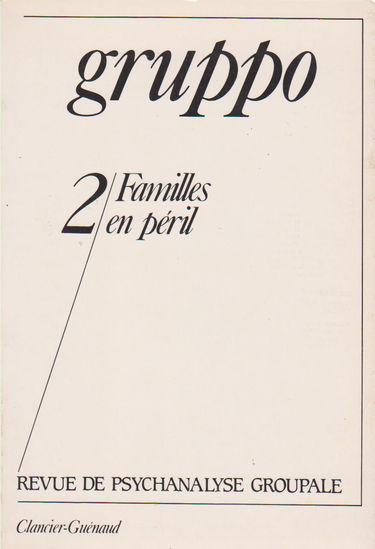 Gruppo, n° 2. Familles en péril
