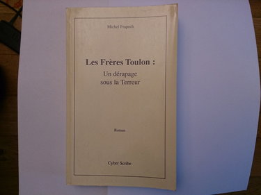 Les freres toulon : un derapage sous la terreur