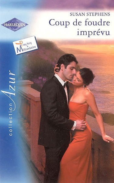 Coup de foudre imprévu : play-boy et milliardaire