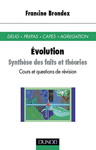 Evolution : Synthèse de faits et théories