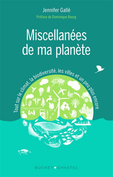 Miscellanées de ma planète : tout sur le climat, la biodiversité, les villes et un peu plus encore