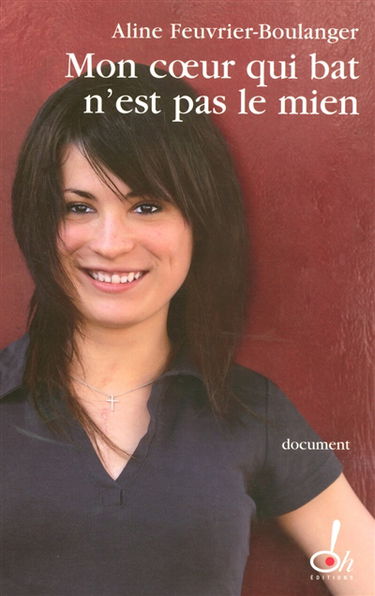 Mon coeur qui bat n'est pas le mien