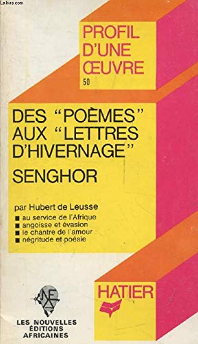 Des poèmes aux `lettres d'hivernage' de L. Sédar Senghor