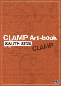 Clamp South Side artbook : 1989-2002