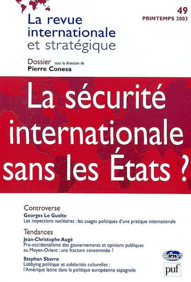 Revue internationale et stratégique, n° 49. La sécurité internationale sans les Etats ?