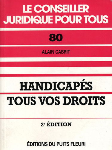 Handicapés, tous vos droits
