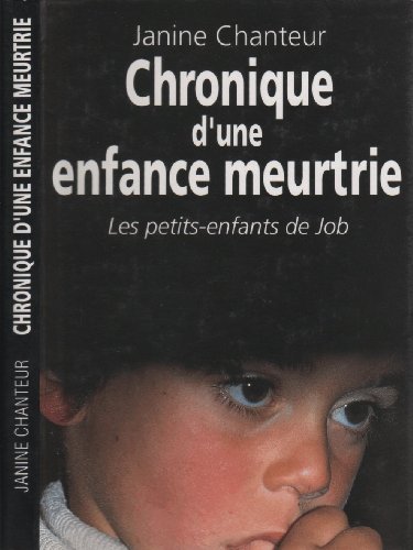 Couverture de Chronique d'une enfance meurtrie