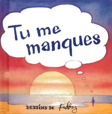 Tu me manques