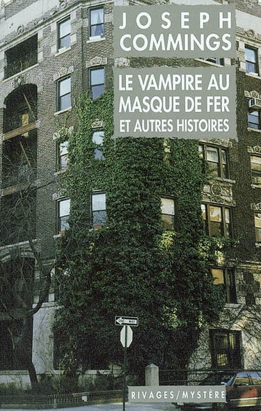Les enquêtes du sénateur Banner. Vol. 2. Le vampire au masque de fer : et autres histoires