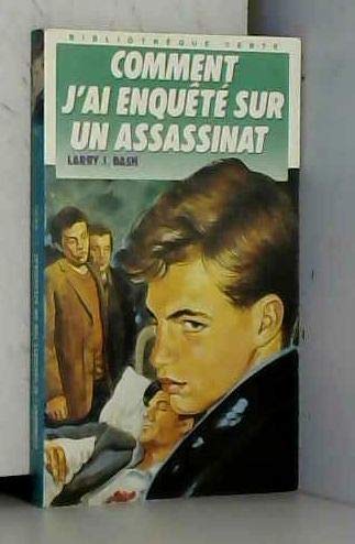 Comment j'ai enquêté sur un assassinat