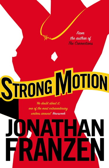Couverture de Strong Motion par Jonathan Franzen