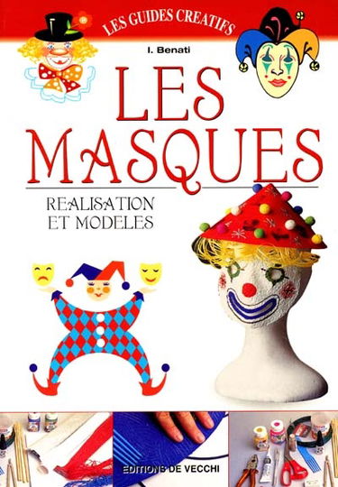 Les masques : réalisation et modèles