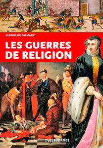 Les guerres de Religion