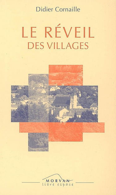 Le réveil des villages