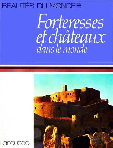 Couverture de Forteresses et châteaux dans le monde