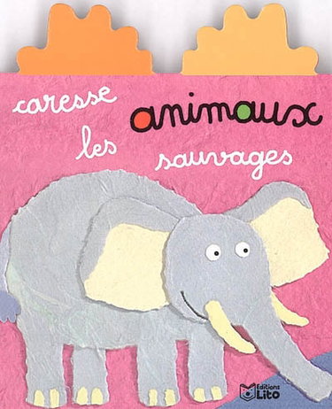 Couverture de Caresse les animaux !. Caresse les animaux sauvages