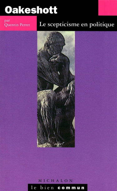 Oakeshott : le scepticisme en politique
