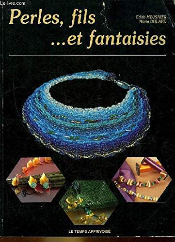 Couverture de Perles, fils... et fantaisies