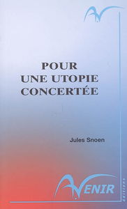 Pour une utopie concertée