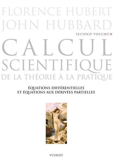 Calcul scientifique : de la théorie à la pratique. Vol. 2. Equations différentielles et équations aux dérivées partielles