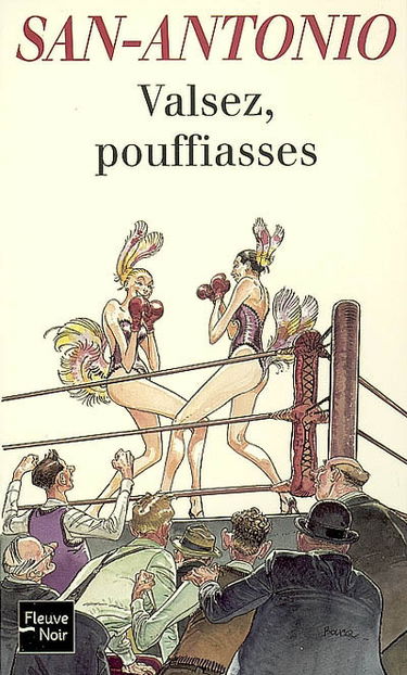 Valsez, pouffiasses : roman typiquement policier mais absolument irremplaçable