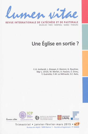 Couverture de Lumen vitae, n° 1 (2015). Une Eglise en sortie ?