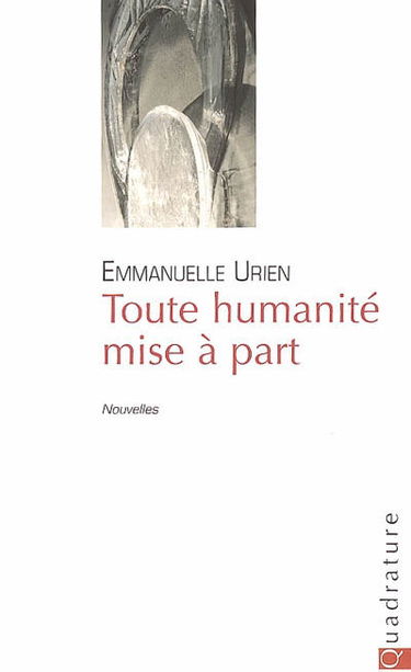Toute humanité mise à part