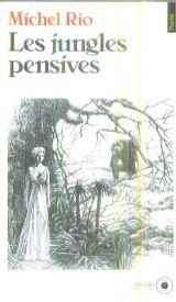 Les Jungles pensives