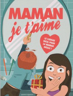 Maman je t'aime
