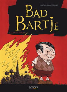 Bad Bartje. Vol. 1. Acta est fabula