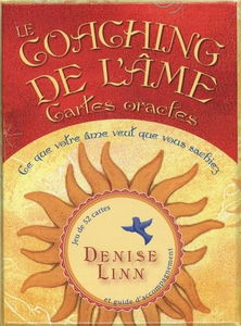 Le coaching de l'âme - Cartes oracles - Ce que votre âme veut que vous sachiez