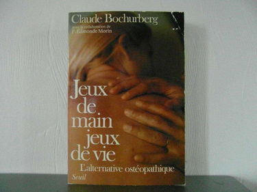 Jeux de main, jeux de vie : l'alternative ostéopathique
