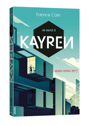 Je serai 6. Kayren : Hong Kong 2017
