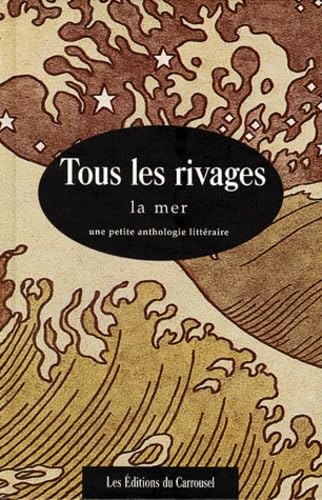Tous les rivages : la mer
