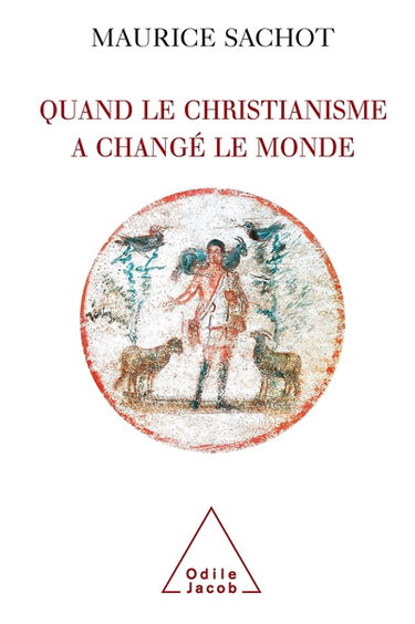 Quand le christianisme a changé le monde. Vol. 1. La subversion chrétienne du monde antique