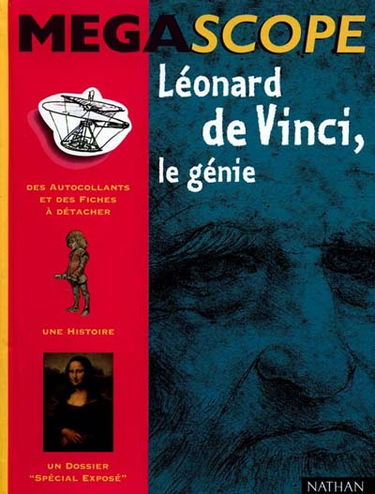 Léonard de Vinci, le génie
