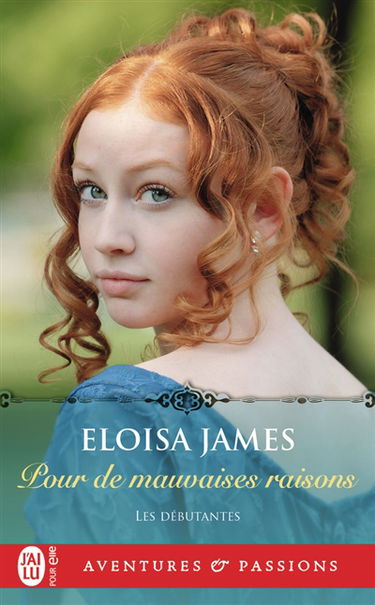 Les débutantes. Vol. 3. Pour de mauvaises raisons