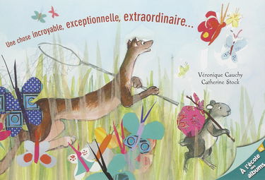 Une chose incroyable, exceptionnelle, extraordinaire