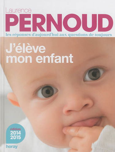 J'élève mon enfant
