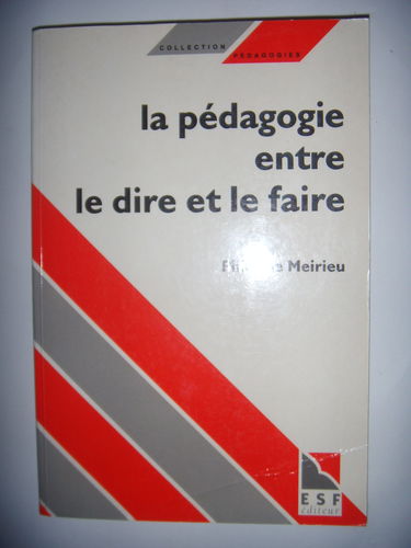 La pédagogie, entre le dire et le faire