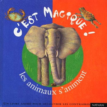 C'est magique ! Les animaux bougent