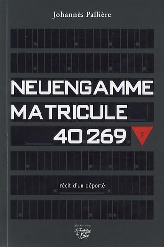 Neuengamme: Matricule 40269