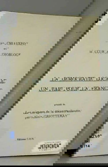 La démocratie locale, un pari pour la France