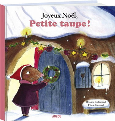 Joyeux Noël, Petite Taupe !