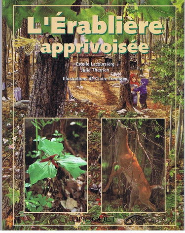 L'Erablière apprivoisée