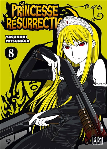 Princesse résurrection. Vol. 8