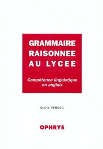 Grammaire raisonnée au lycée